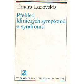 Přehled klinických symptomů a syndromů (Lékařství, zdraví)